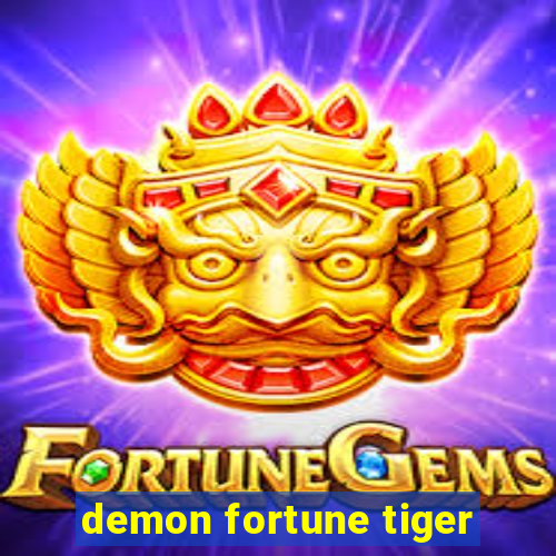 demon fortune tiger